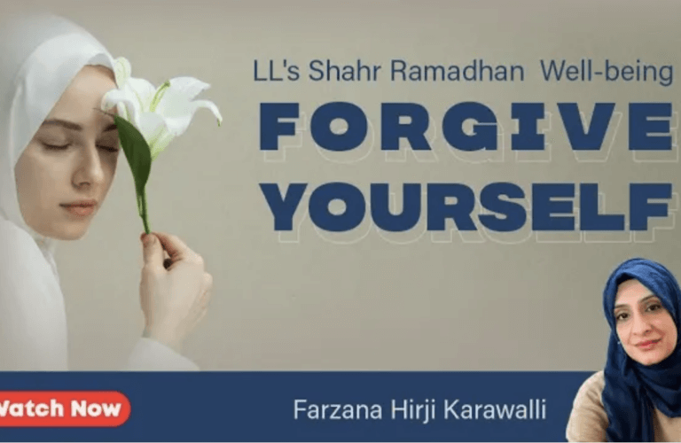 “Forgive Yourself” by Sis Farzana Hirji Karawalli